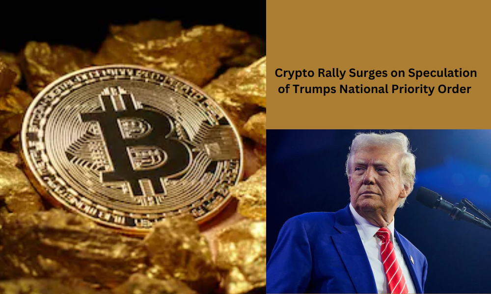 Bitcoin Resurgence: Crypto Rally Surges on Speculation of Trump’s National Priority Order